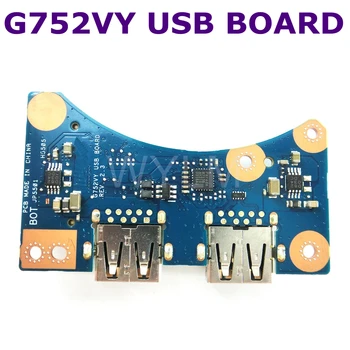G752VY Placa USB REV 2.3 Para ASUS ROG G752 G752VT G752V G752VL G752VS G752VM Portátil IO de la Junta de placa USB de Prueba OK